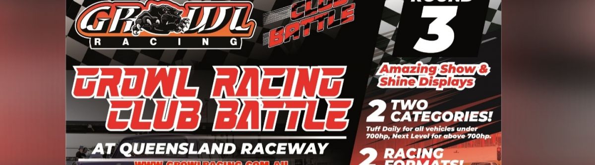 Growl Racing Club Battle and Show & Shine Competition Round 3 at QLD Raceway Cover Image