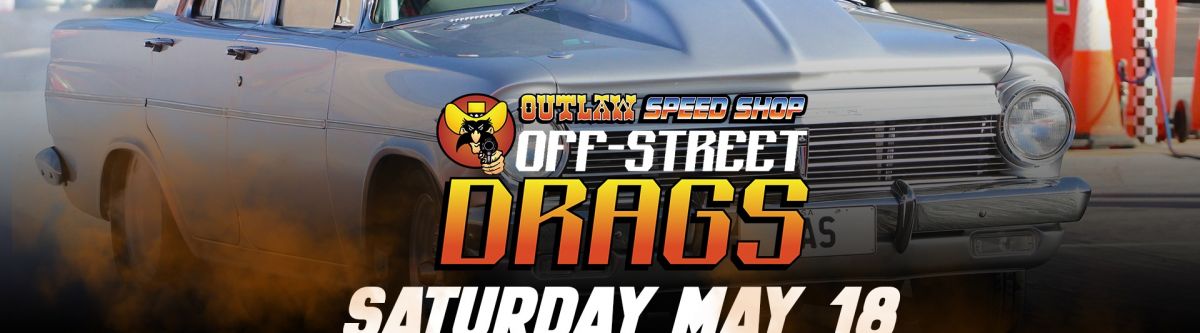 Outlaw Speed Shop Off-Street Drags Cover Image