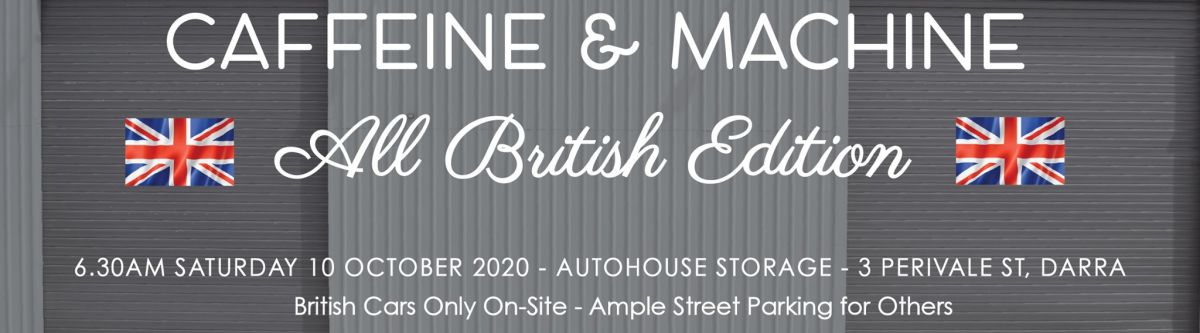 Caffeine & Machine - All British Day 2020 (Qld) Cover Image