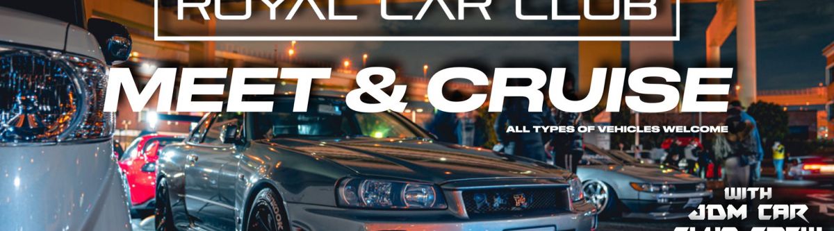 Royal Car Club & JDM Car Club Crew — INSANE CAR MEET & CRUISE (NSW) Cover Image