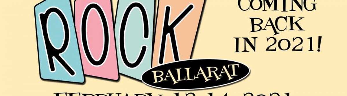 Rock Ballarat Rock  br\\\\ Roll Rockabilly Festival 2021 (Vic)CANCELLED Cover Image