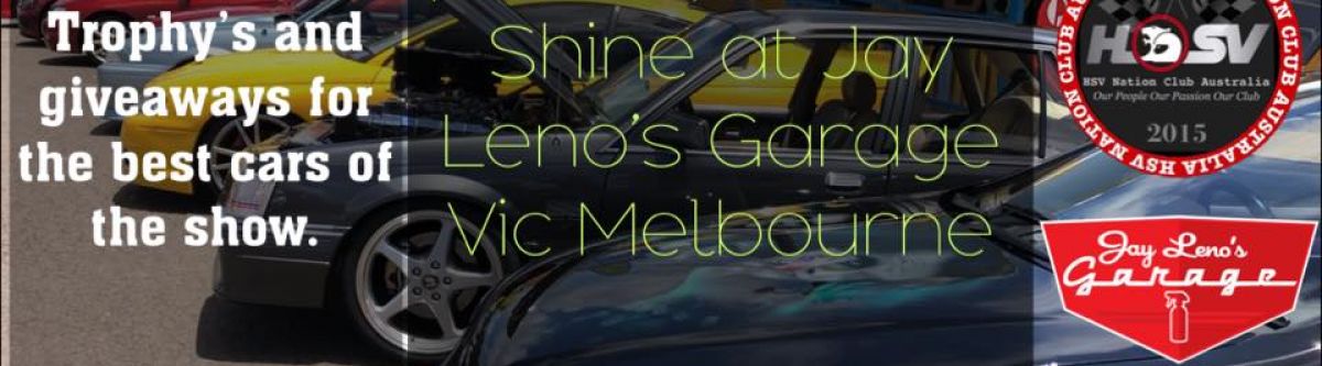 (HSVNC) Show ‘n Shine at Jay Leno’s Garage (Vic) Cover Image