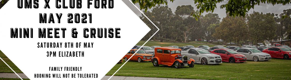 UMS x Club Ford - May Meet And Cruise! Cover Image