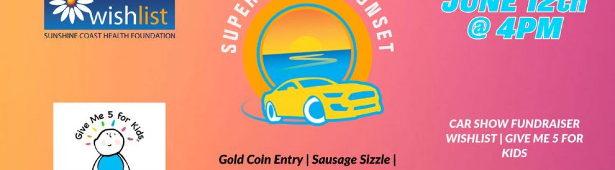 Supercars At Sunset Car Show // Give me 5 for Kids Fundraiser (Qld) Cover Image
