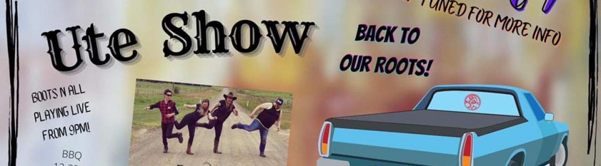 Stanhope Family Hotel UTE SHOW - Going back to our roots (Vic) *CANCELLED* Cover Image