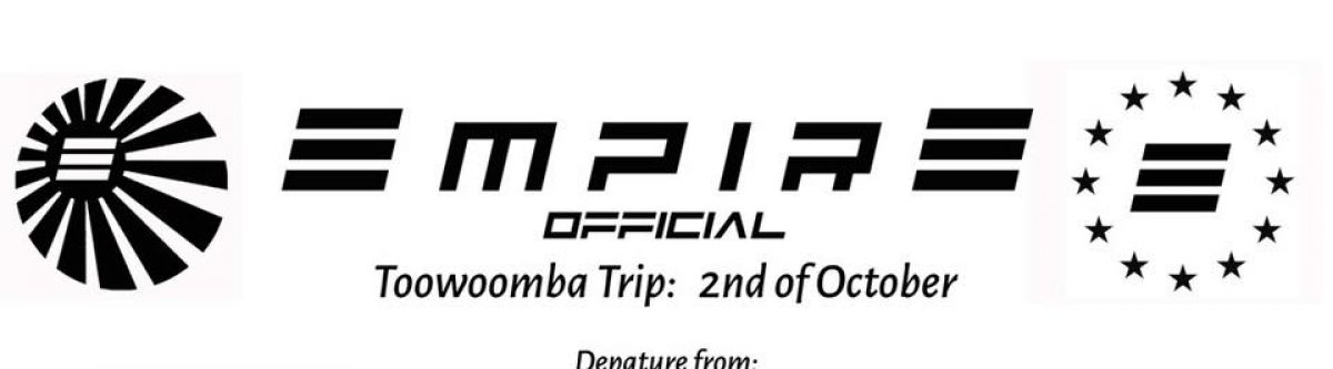Empire Official: Toowoomba Trip! (Qld) Cover Image