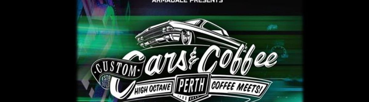 Custom Cars and Coffee Mini Meet- Autobarn Armadale (WA) Cover Image