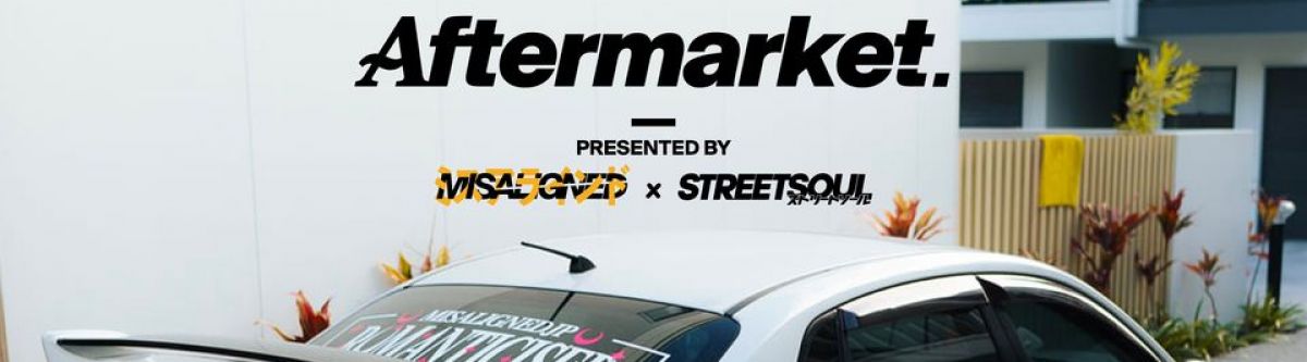 AFTERMARKET | Presented by Misaligned.jp X Streetsoul.jp (Qld) Cover Image