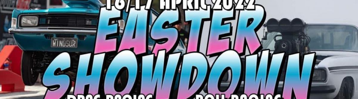 EASTER SHOWDOWN @ HPR (Vic) Cover Image