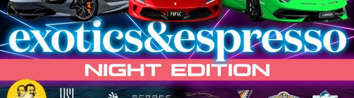 Exotics & Espresso - Night Edition (Qld) Cover Image