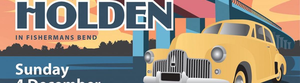 Celebrating Holden in Fishermans Bend (Vic) Cover Image