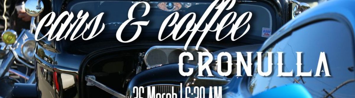 Cars & Coffee Cronulla | Motoring Enthusiasts of Sutherland Shire (NSW) Cover Image
