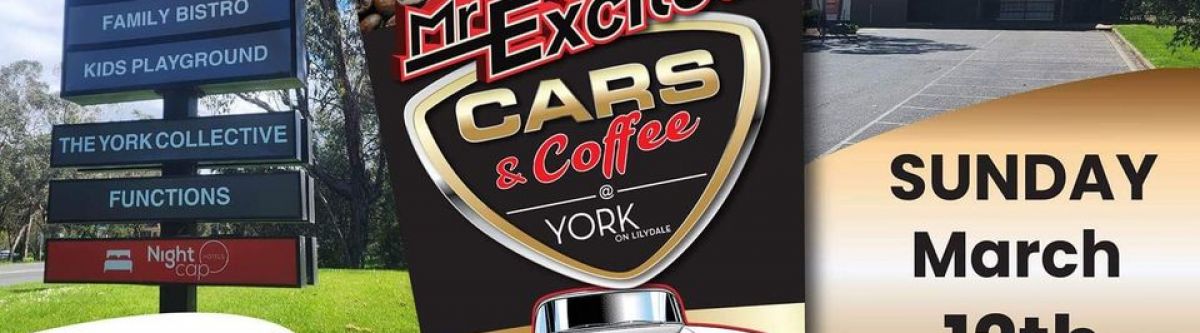 Mr Excited  Car's & Coffee at the York on Lilydale (Vic) Cover Image
