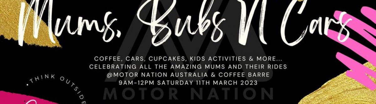 Mums, Bubs N Cars (Qld) *EVENT POSTPONED* Cover Image