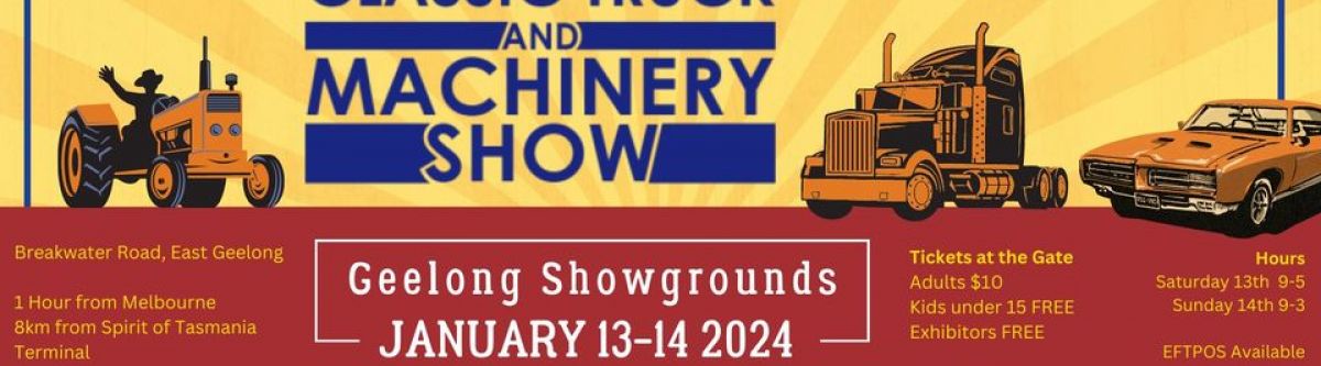 2024 Geelong Classic Truck & Machinery show (Vic) Cover Image