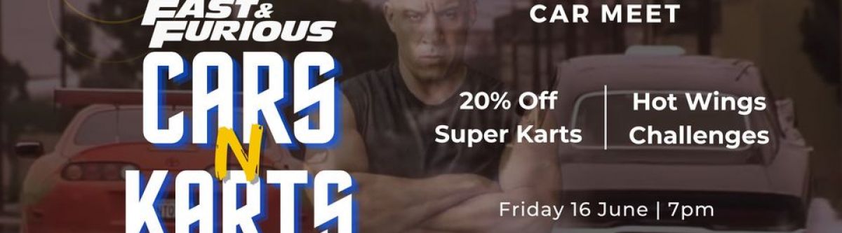 LeMans Presents CARS n KARTS | Fast & Furious (Vic) Cover Image