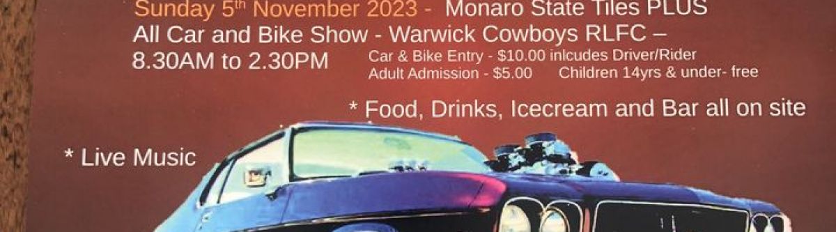 Monaro Club of Queensland Inc. State Titles and Warwick Cruize Inn Clubs all Car and Bike Show Cover Image