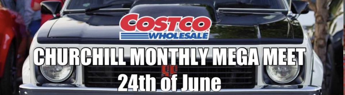 Churchill Monthly Mega Meet JUNE (SA) *CANCELLED* Cover Image