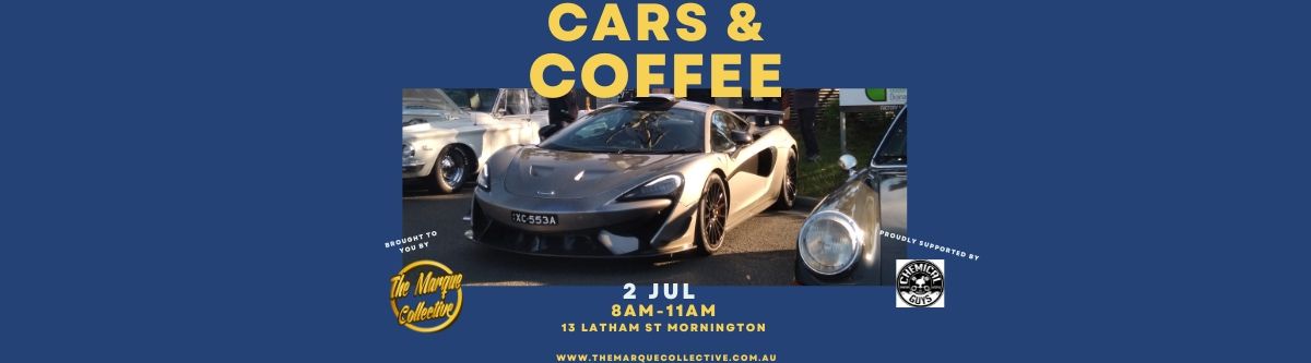 Cars & Coffee hosted by The Marque Collective Cover Image