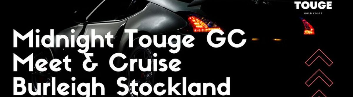 Midnight Touge GC - Stockland Meet #2 (Qld) Cover Image