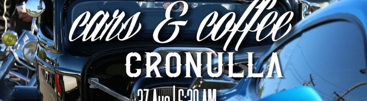 Cars & Coffee Cronulla | Motoring Enthusiasts of Sutherland Shire (NSW) Cover Image