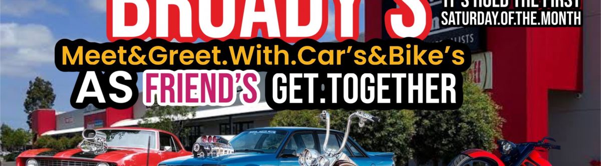 Broady's Meet&Greet with Cars&Bikes As Friends Get Together Cover Image