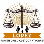 Lopez Spanish Child Custody Lawyer Profile Picture