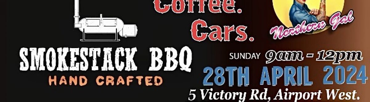 Northern Gal: Smokestack Bbq, Coffee & Cars : 28th April 2024 Cover Image