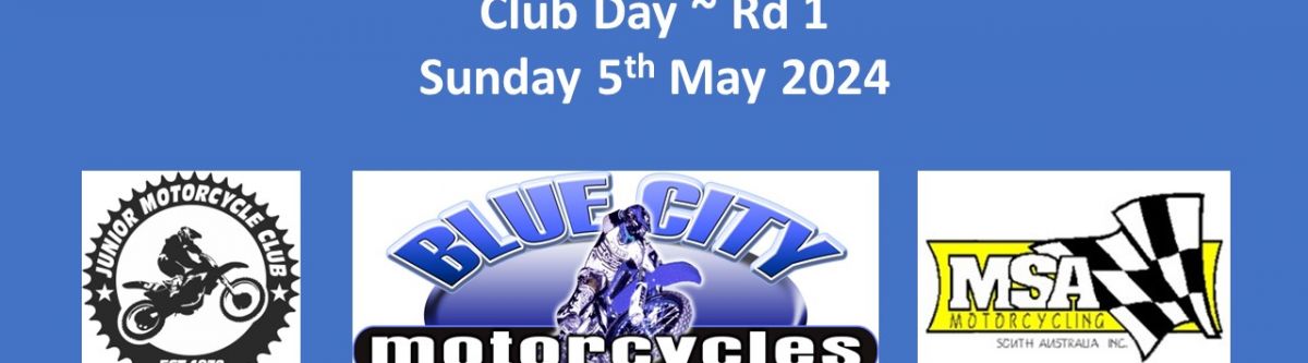 Blue City Motorcycle ~ Club Day 2024 Rd 1 Cover Image
