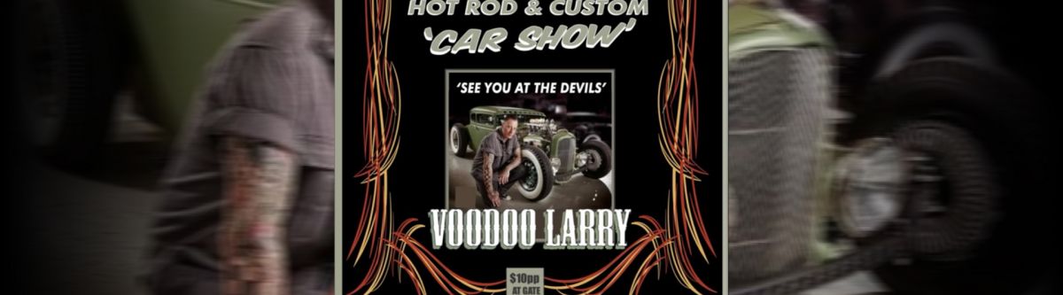 Voodoo Larry Hot Rod & Custom Car Show Cover Image