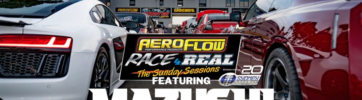 Aeroflow Race 4 Real - The Sunday Sessions - Featuring Mazushi Car Club Cover Image