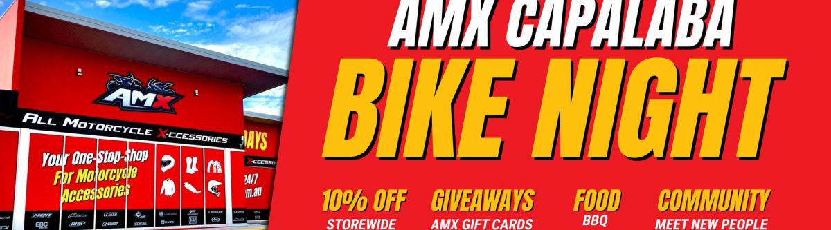 AMX Capalaba Bike Night - 3:00pm to 7pm Cover Image