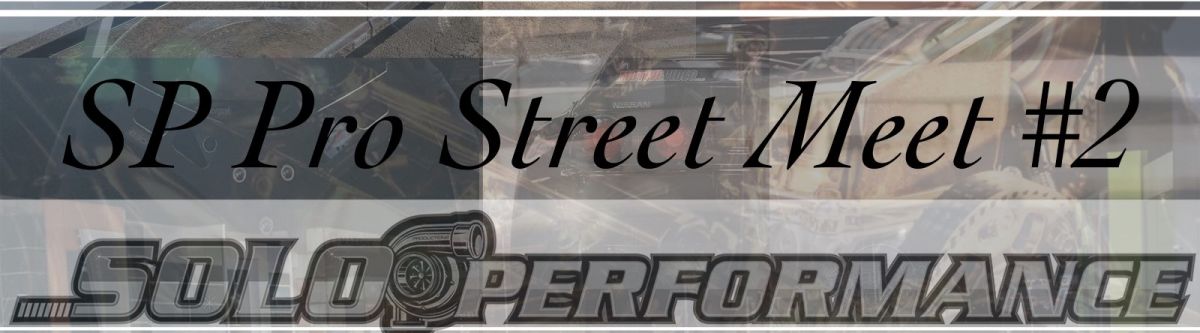 Solo Performance Pro Street Meet 2 Cover Image